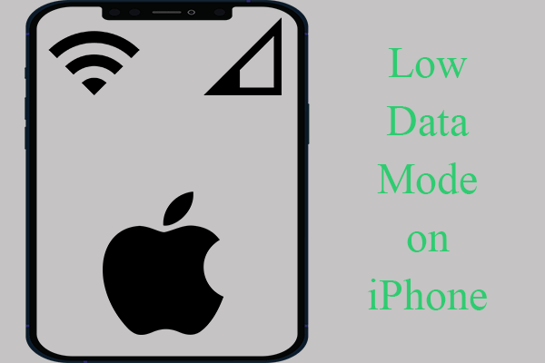 [Review] What Is Low Data Mode on iPhone & How to Turn on/off it?