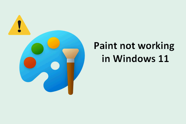 Useful Solutions To Fix Paint Not Working In Windows 11