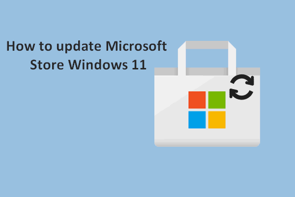 How To Update Microsoft Store On Windows 11: Methods & Steps