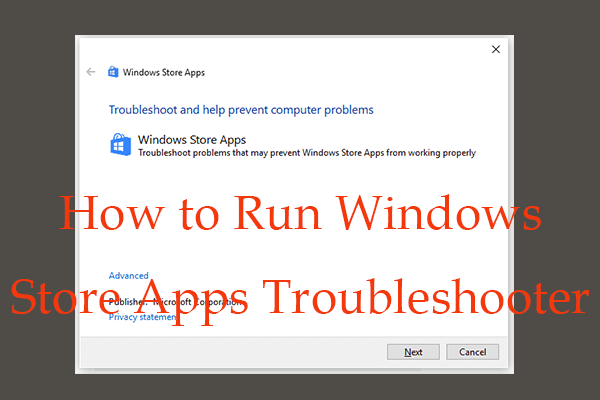 How to Run Windows Store Apps Troubleshooter to Fix App Issues