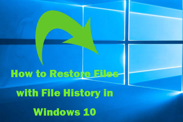 Comment restaurer des fichiers avec l’Historique des fichiers sous Windows 10 – 3 étapes