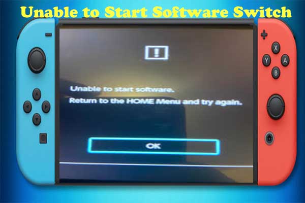 Nintendo Switch Unable to Start Software: 9 Solutions