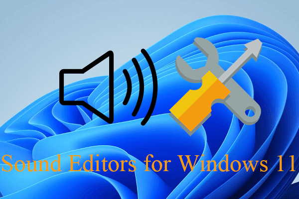 [Review] 5 Best Free Sound Editors for Windows 11/10