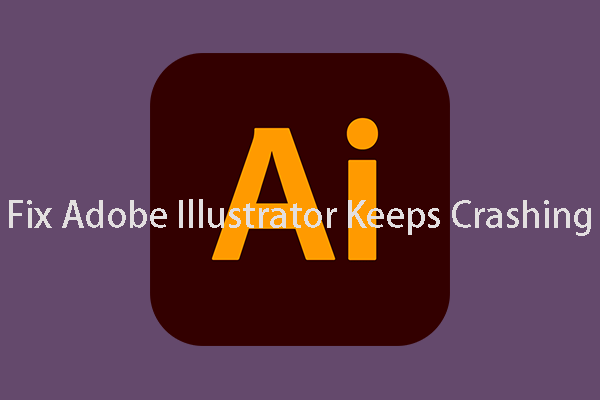 Meilleures solutions pour le problème d’Adobe Illustrator qui ne cesse de planter [RÉSOLU]