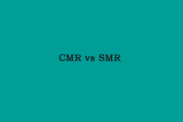 CMR vs SMR: What Are the Differences & Which One Is Better