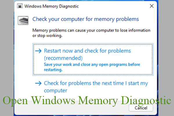 [8 Ways] Open Windows 11 Memory Diagnostic Tool for Memory Test?