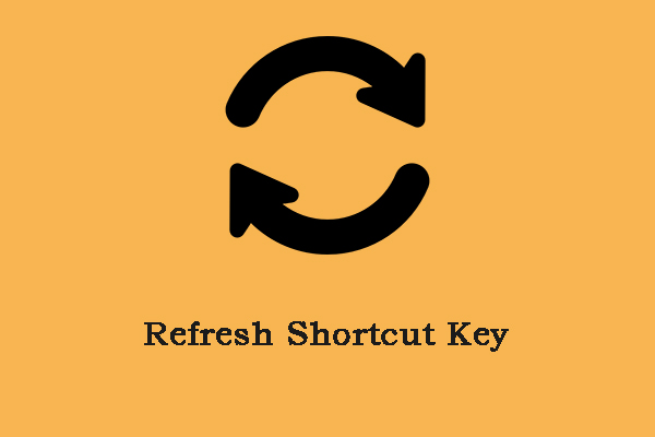 Refresh Shortcut Key for Windows/Mac/Browser (Laptop&Desktop)