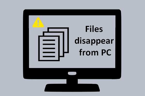 [Résolu] Les fichiers disparaissent du PC? Essayez ces solutions utiles!