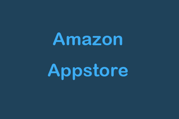 Amazon Appstore Download for Windows 11 PC or Android