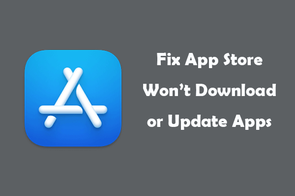 App Store Won’t Download or Update Apps? Fixed with 8 Tips