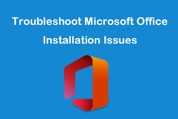 10 Tips to Troubleshoot Microsoft Office Installation Issues