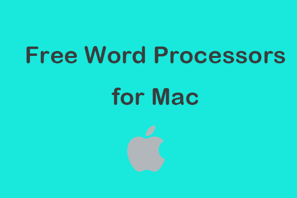 6 Free Word Processors for Mac to Edit Documents on Mac