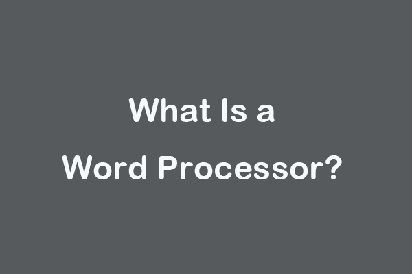 What Is a Word Processor | Word Processor Download