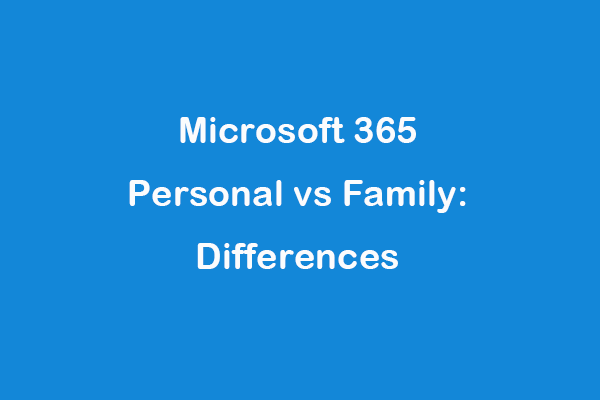 Microsoft 365 Personal vs Family: Differences