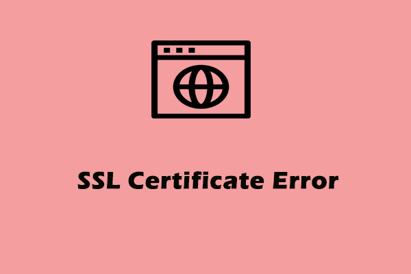 How to Fix SSL Certificate Error in FireFox/Chrome?