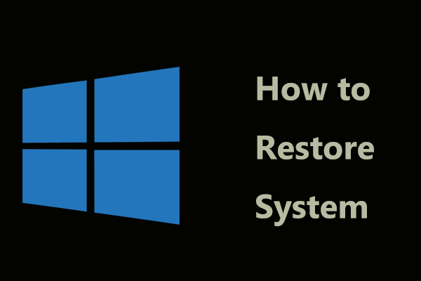How to Restore System with a Backup in MiniTool ShadowMaker
