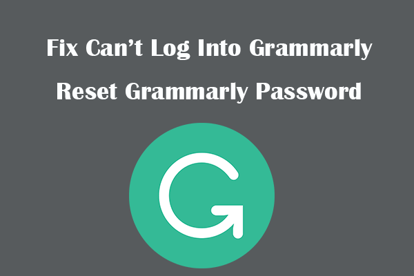 Fix Can’t Log Into Grammarly | Reset Grammarly Password