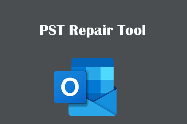 Top 6 Free PST Repair Tools to Repair Outlook PST Files