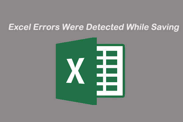 Excel Errors Were Detected While Saving | Here’s the Guide