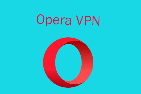 How to Enable and Use Opera VPN on Computer and Android