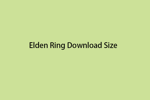 How Big Is Elden Ring Download Size for PlayStation/Xbox/PC?