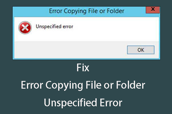 Error al copiar un archivo o carpeta Error no especificado [SOLUCIONADO]