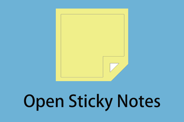 Ways to Open Sticky Notes in Windows 10/7/8.1