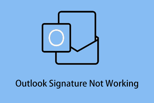 How to Fix Outlook Signature Not Working in Windows 10