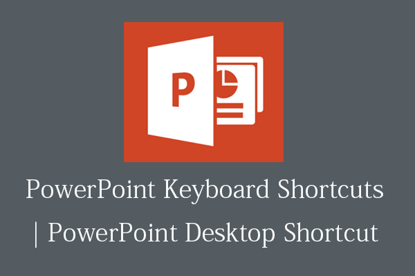 PowerPoint Keyboard Shortcuts | PowerPoint Desktop Shortcut