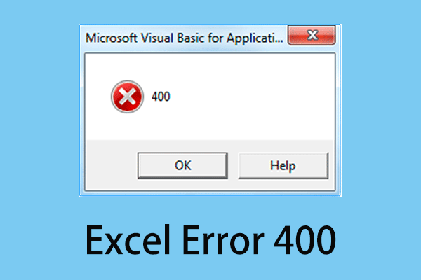 What Is Excel 400 Error? How to Fix It Easily?