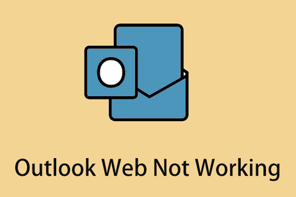 5 Ways to Fix Microsoft Outlook Web Not Working