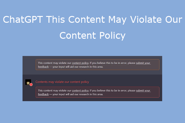 ChatGPT This Content May Violate Our Content Policy