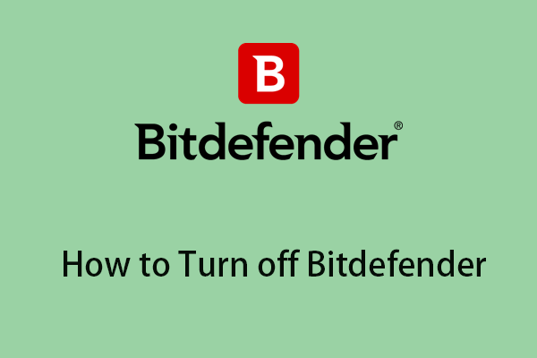 How to Turn off/Disable Bitdefender Temporarily or Permanently