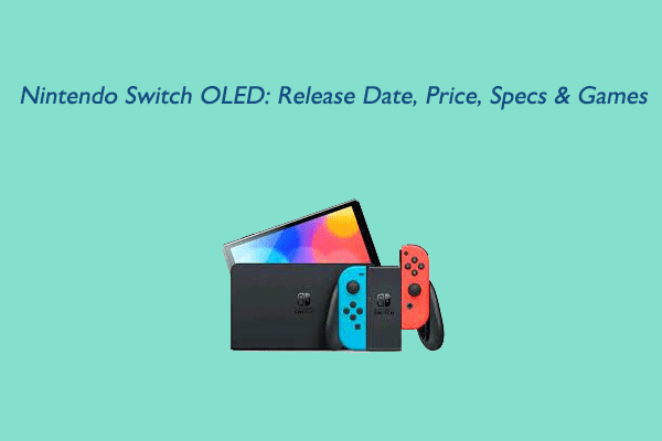 The Nintendo Switch OLED: Release Date, Price, Specs & Games