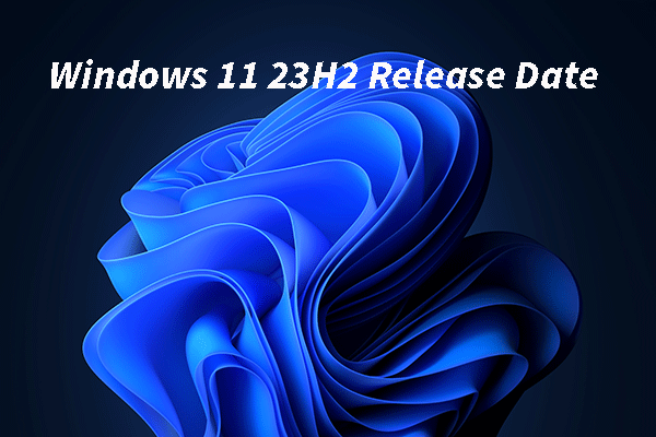 Windows 11 23H2 Release Date: September 26, 2023