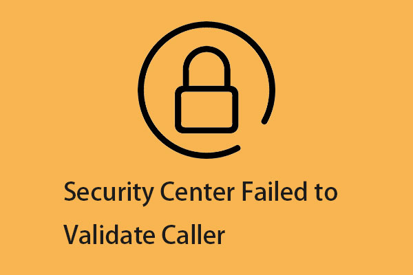 Security Center Failed to Validate Caller with Error DC040780