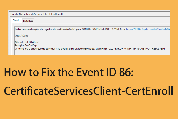 How to Fix the Event ID 86: CertificateServicesClient-CertEnroll?