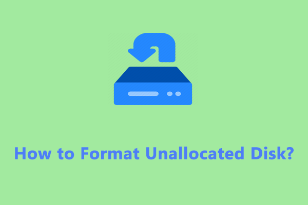 Reasons and Solutions to Format Unallocated Disk on Windows