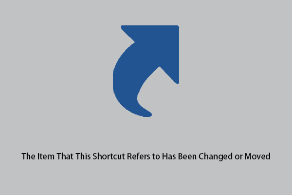 How to Fix Item That This Shortcut Refers to Has Been Changed