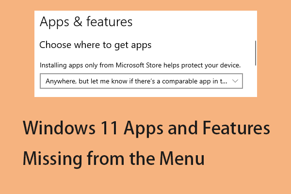 How to Fix Windows 11 Apps and Features Missing from the Menu?