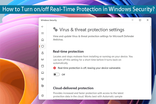 How to Turn on/off Real-Time Protection in Windows Security?