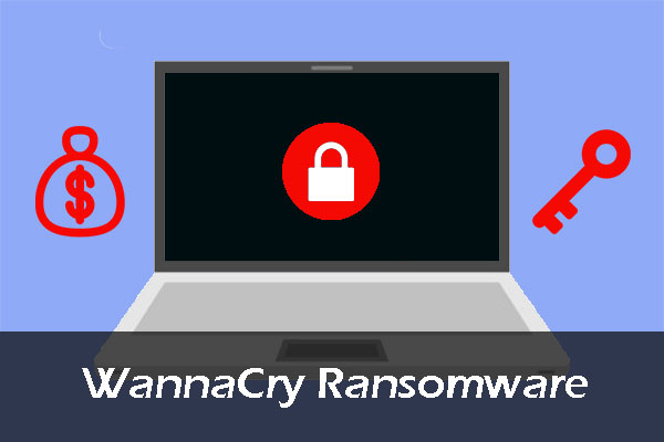 How to Protect Yourself against WannaCry Ransomware?