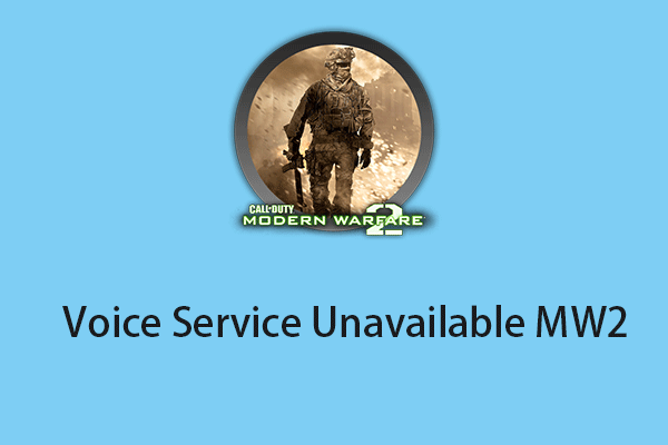 How to Fix Voice Service Unavailable MW2? Here Are 6 Ways!