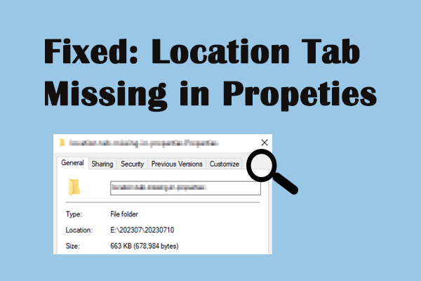 Solved: Location Tab Missing in Folder Properties Windows 10/11