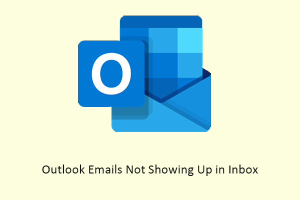 How to Fix Outlook Emails Not Showing Up in Inbox