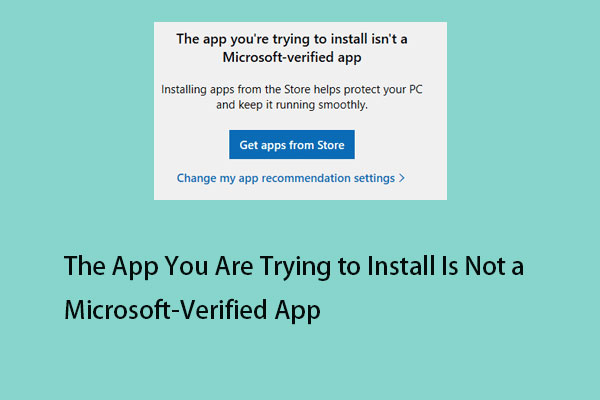 The App You’re Trying to Install Isn’t a Microsoft-Verified App