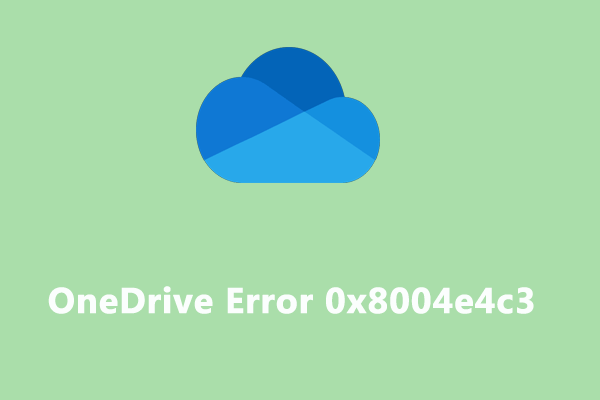 Top 5 Fixes to OneDrive Error Code 0x8004e4c3