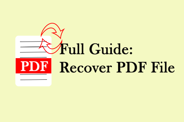 How to Recover Deleted/Unsaved/Corrupted PDF Files