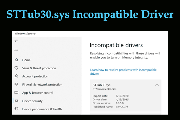 What Is STTub30.sys? How to Fix STTub30.sys Incompatible Driver?