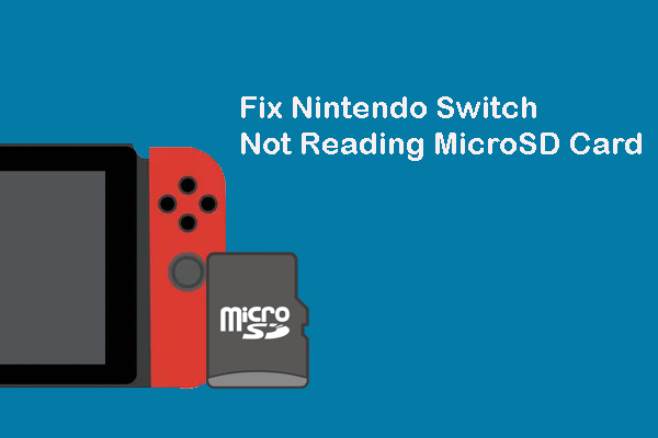 Nintendo Switch Not Reading MicroSD Card - Easy and Best Fixes